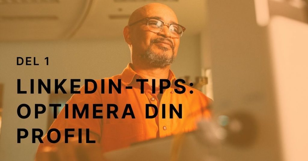 Optimera din LinkedIn-profil